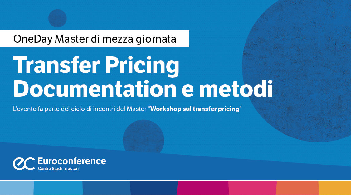 Immagine Transfer Pricing Documentation e metodi | Euroconference